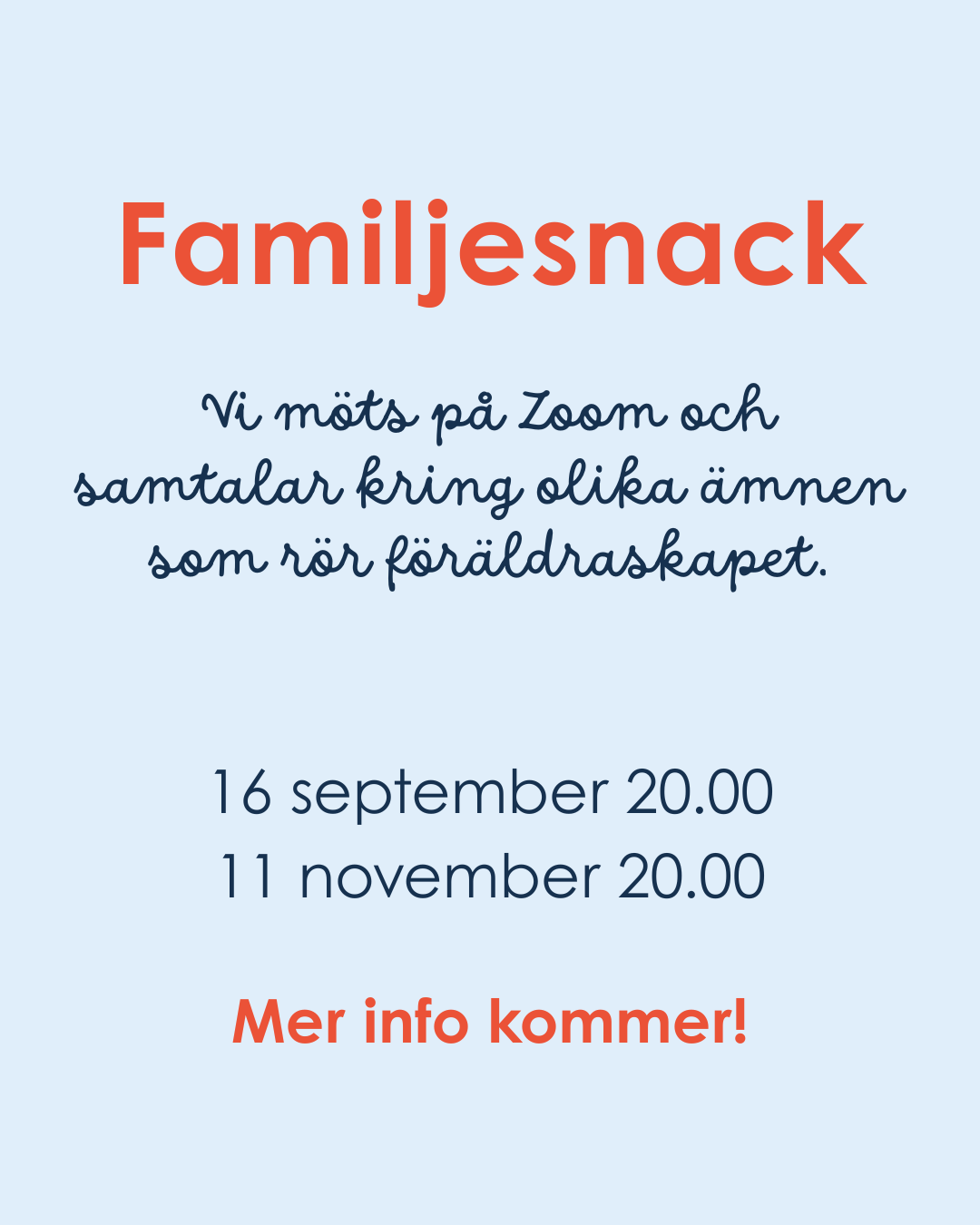Familjesnack_HT 2025_På gång_mer info kommer